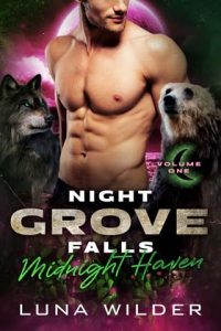 Night Groves Falls: Midnight Haven Volume 1 by Luna Wilder