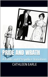 Pride and Wrath by Cathleen Earle