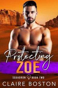 Protecting Zoe by Claire Boston