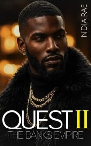 Quest II: The Banks Empire by N’Dia Rae