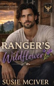 Ranger’s Wildflower by Susie McIver