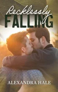 Recklessly Falling by Alexandra Hale