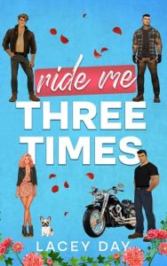 Ride Me Three Times by Lacey Day