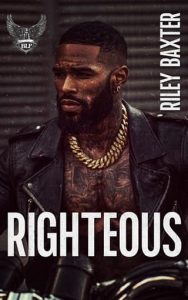 Righteous by Riley Baxter