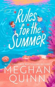 Rules for the Summer by Meghan Quinn