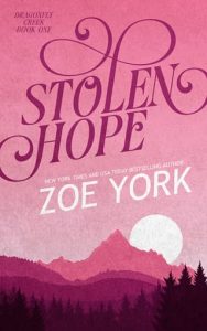 Stolen Hope by Zoe York