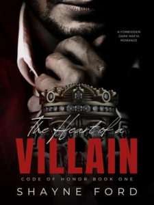 The Heart of A Villain by Shayne Ford
