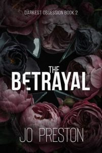 The Betrayal by Jo Preston