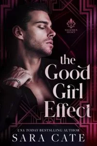 The Good Girl Effect by Sara Cate