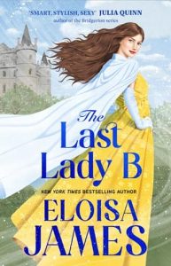 The Last Lady B by Eloisa James