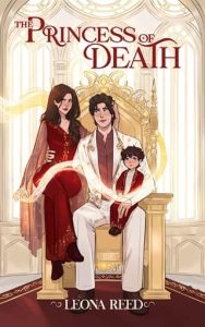 The Princess of Death by Leona Reed