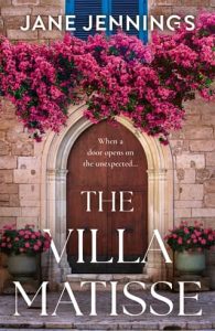 The Villa Matisse by Jane Jennings