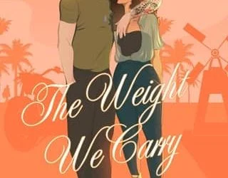 The Weight We Carry by Salisa K. Garrand
