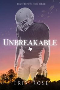 Unbreakable by Erin Rose