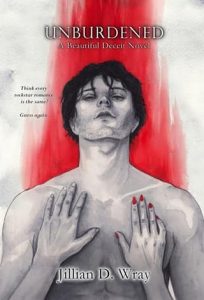 Unburdened by Jillian D. Wray