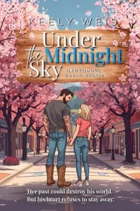 Under the Midnight Sky by Keely Weis