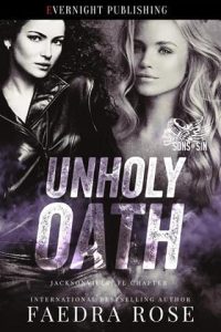 Unholy Oath by Faedra Rose