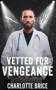 Vetted for Vengeance by Charlotte Brice