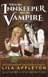 When the Innkeeper Met the Vampire by Lila Appleton