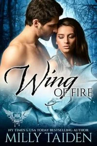 Wing of Fire by Milly Taiden