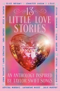 13 Little Love Stories by Elise Bryant