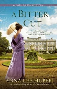 A Bitter Cut by Anna Lee Huber