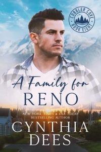 A Family for Reno by Cynthia Dees