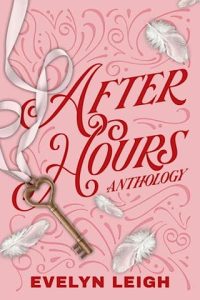 After Hours by Evelyn Leigh