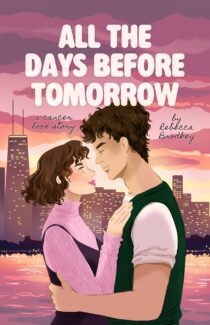All the Days Before Tomorrow by Rebecca Brodkey EPUB & PDF