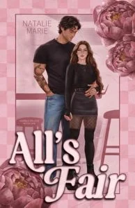 All’s Fair by Natalie Marie