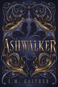 Ashwalker by S.M. Gaither