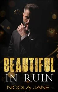 Beautiful In Ruin by Nicola Jane