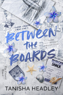 Between the Boards by Tanisha Headley EPUB & PDF