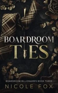 Boardroom Ties by Nicole Fox