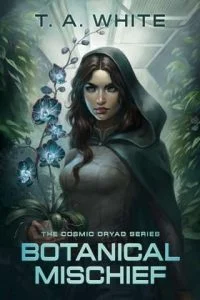 Botanical Mischief by T.A. White