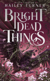Bright Dead Things by Hailey Turner EPUB & PDF