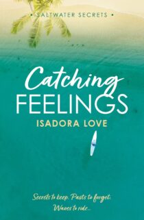 Catching Feelings by Isadora Love EPUB & PDF