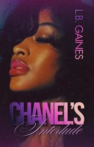 Chanel’s Interlude by L.B. Gaines