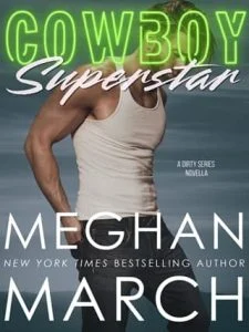 Cowboy Superstar by Meghan March