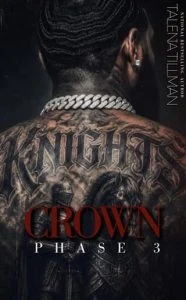 Crown: Phase 3 by Talena Tillman