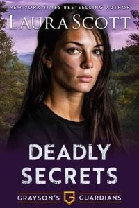 Deadly Secrets by Laura Scott