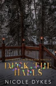 Deck the Halls by Nicole Dykes