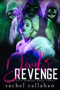 Devil’s Revenge by Rachel Callahan