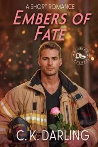 Embers of Fate by C.K. Darling