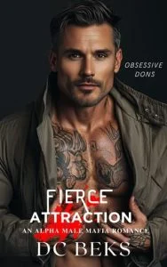 Fierce Attraction by DC Beks
