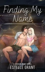 Finding My Name by Estelle Grant