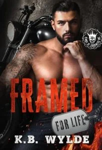 Framed for Life by KB Wylde