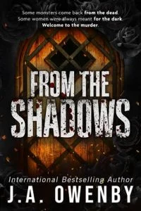From the Shadows by J.A. Owenby