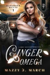 Ginger Omega by Mazzy J. March