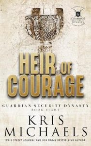Heir of Courage by Kris Michaels